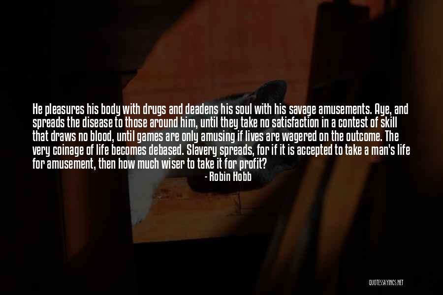 Takoda Collins Quotes By Robin Hobb Takoda Collins Quotes By Robin Hobb