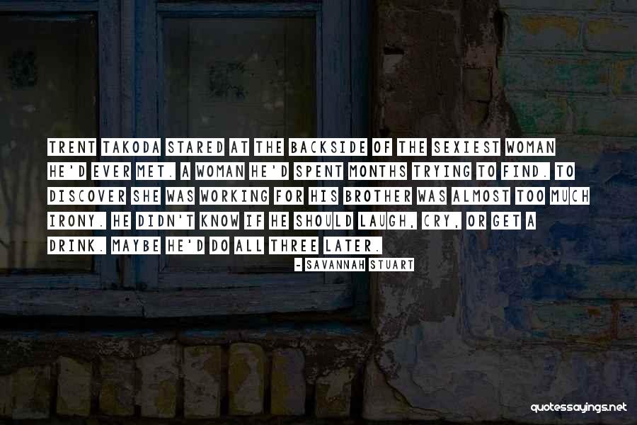 Takoda Quotes By Savannah Stuart Takoda Quotes By Savannah Stuart