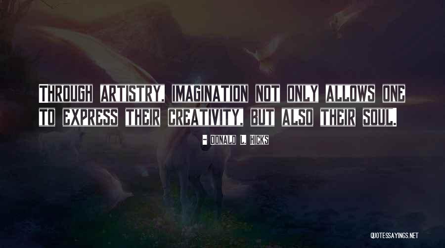Taksaorn Paksukcharoen Quotes By Donald L. Hicks Taksaorn Paksukcharoen Quotes By Donald L. Hicks