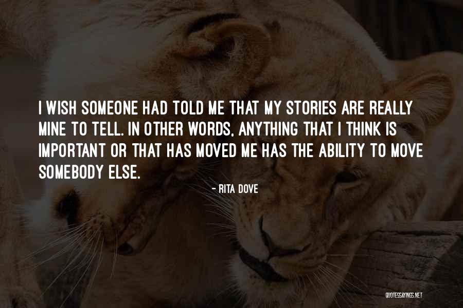 Taksaorn Paksukcharoen Quotes By Rita Dove Taksaorn Paksukcharoen Quotes By Rita Dove