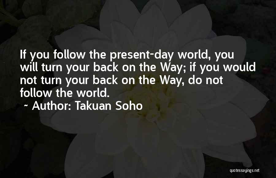 Takuan Soho Quotes 1727039