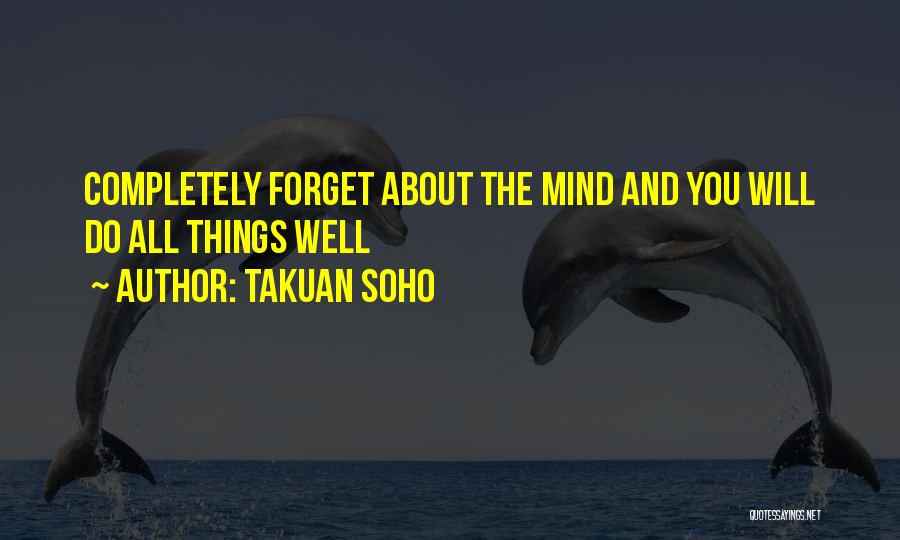 Takuan Soho Quotes 614700