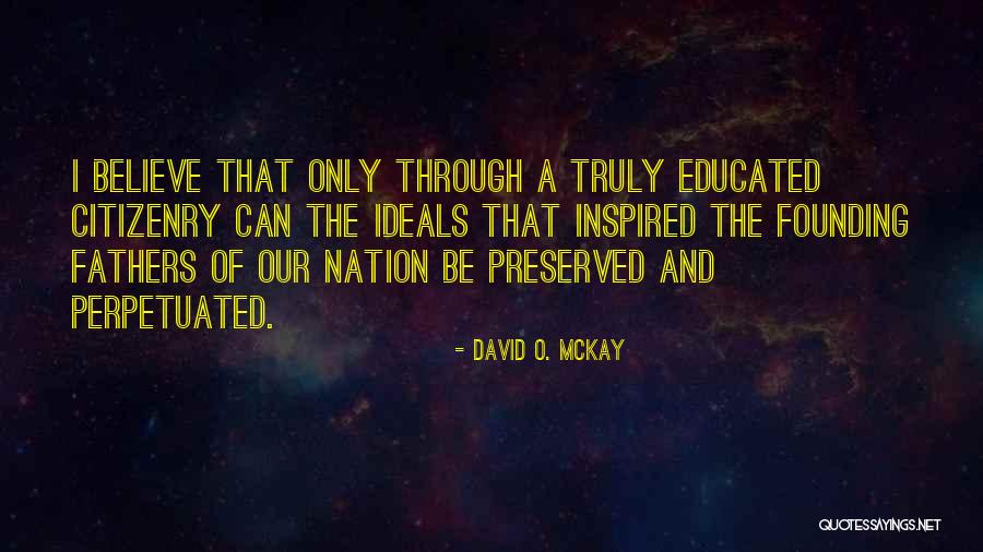 Takubo North Quotes By David O. McKay Takubo North Quotes By David O. McKay