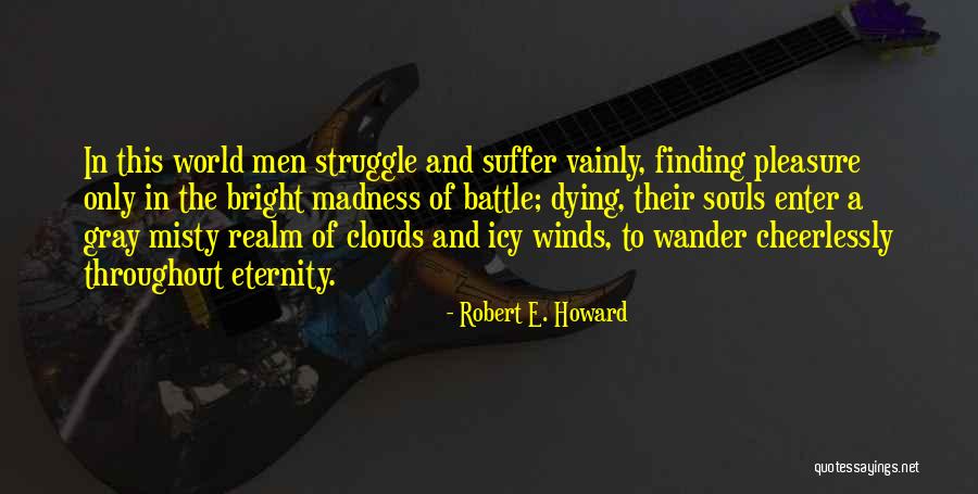 Takubo Shell Quotes By Robert E. Howard Takubo Shell Quotes By Robert E. Howard