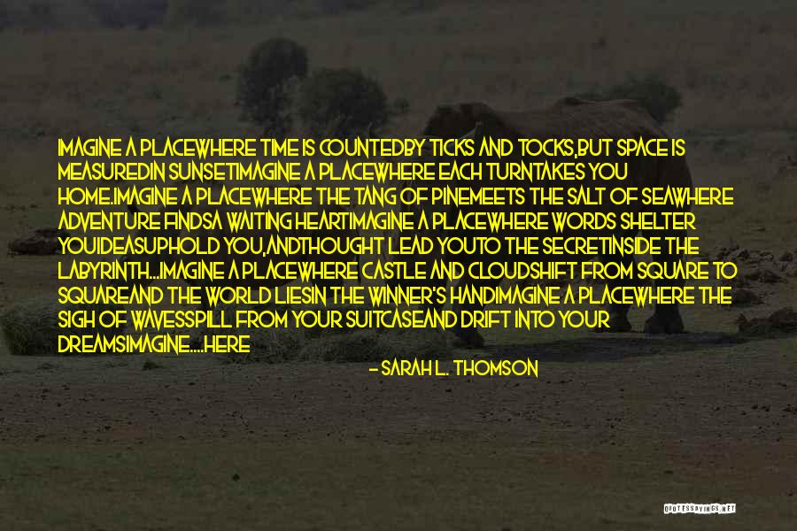 Takudan Quotes By Sarah L. Thomson Takudan Quotes By Sarah L. Thomson