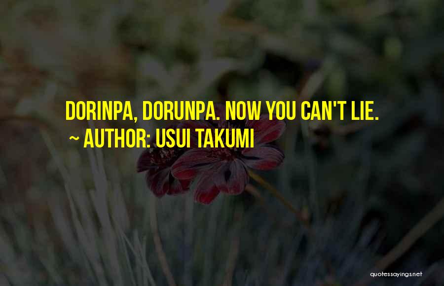 Takumi Quotes By Usui Takumi