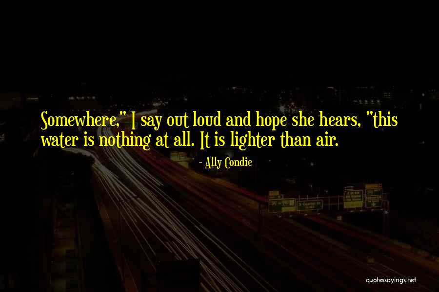 Takumis Fresno Quotes By Ally Condie Takumis Fresno Quotes By Ally Condie