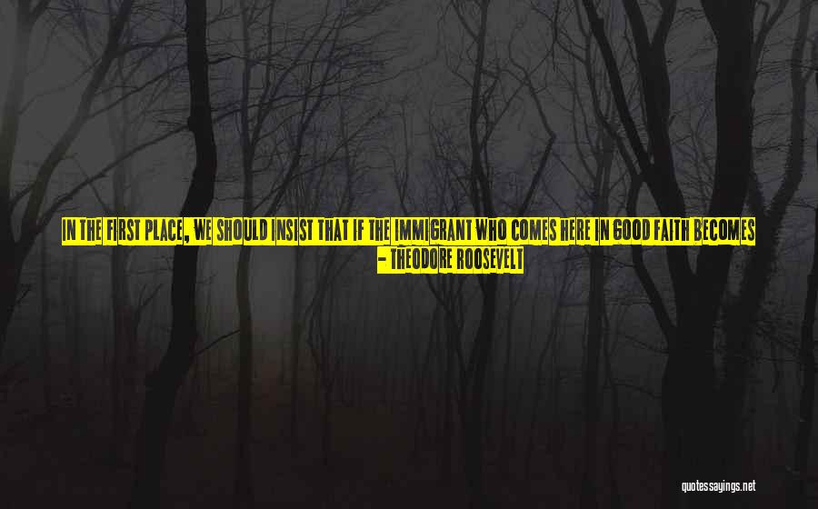 Takuo Kanno Quotes By Theodore Roosevelt Takuo Kanno Quotes By Theodore Roosevelt