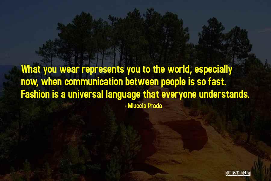 Takut Kehilanganmu Quotes By Miuccia Prada Takut Kehilanganmu Quotes By Miuccia Prada