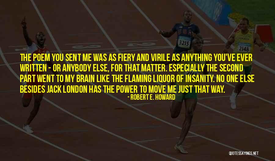 Takuya Kanbara Quotes By Robert E. Howard Takuya Kanbara Quotes By Robert E. Howard