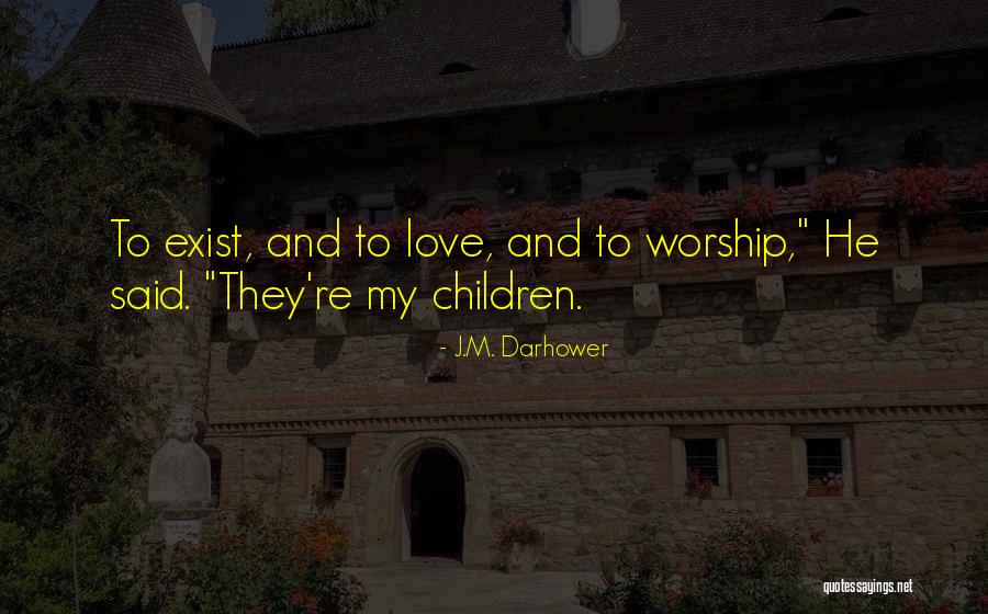 Takviyeli Quotes By J.M. Darhower Takviyeli Quotes By J.M. Darhower
