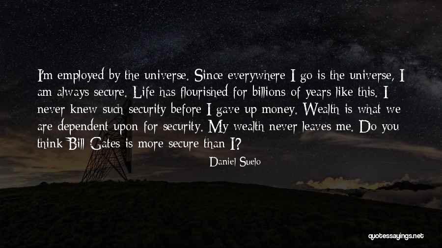 Takyia Quotes By Daniel Suelo Takyia Quotes By Daniel Suelo