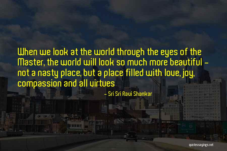 Takyra Wright Quotes By Sri Sri Ravi Shankar Takyra Wright Quotes By Sri Sri Ravi Shankar