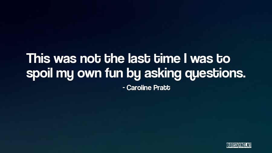 Takzim Marine Quotes By Caroline Pratt Takzim Marine Quotes By Caroline Pratt