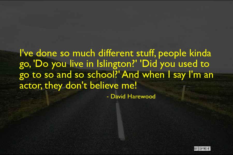 Tal Kamar Quotes By David Harewood Tal Kamar Quotes By David Harewood