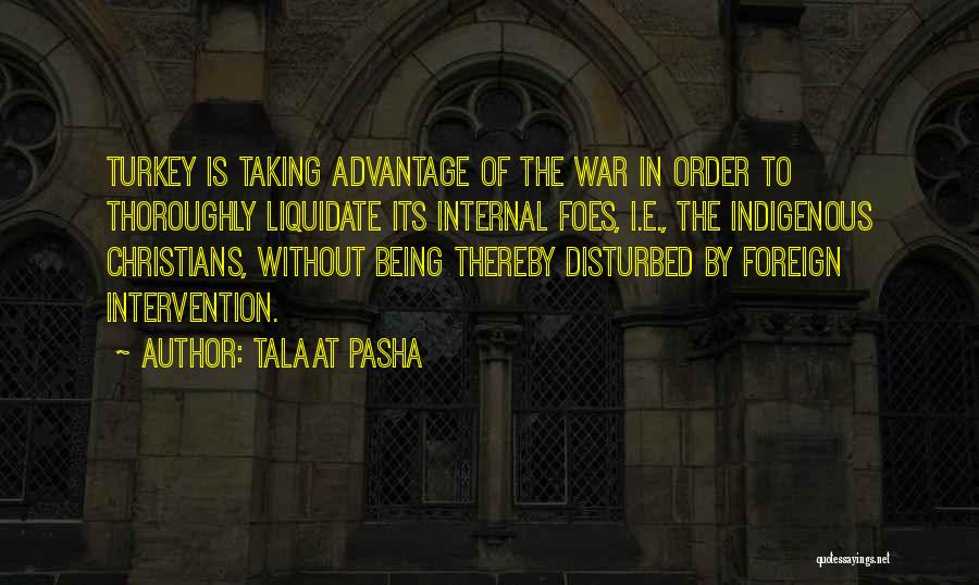 Talaat Pasha Quotes 1010312