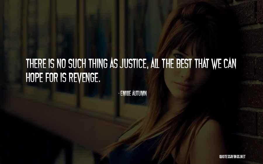 Talabong Festival Quotes By Emilie Autumn Talabong Festival Quotes By Emilie Autumn