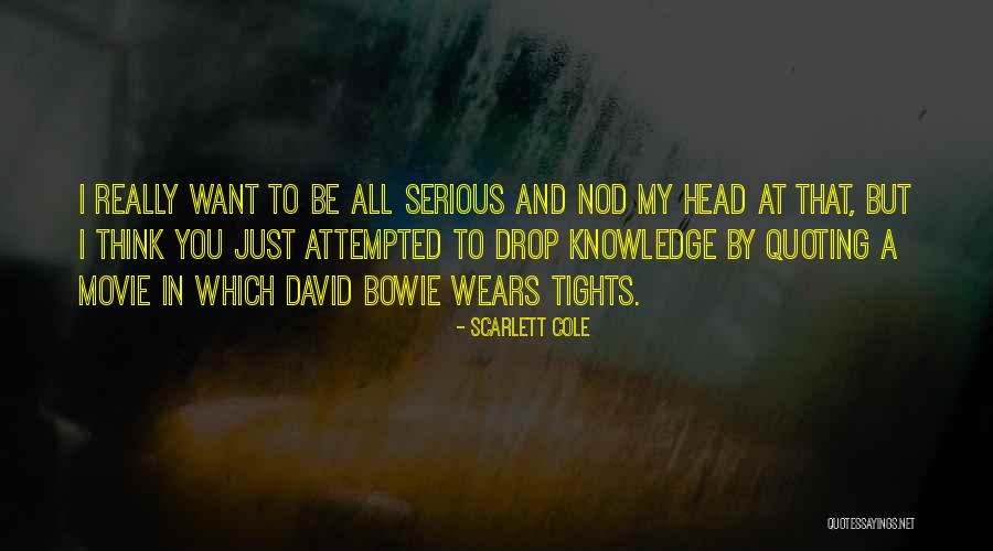 Taladros Historia Quotes By Scarlett Cole Taladros Historia Quotes By Scarlett Cole
