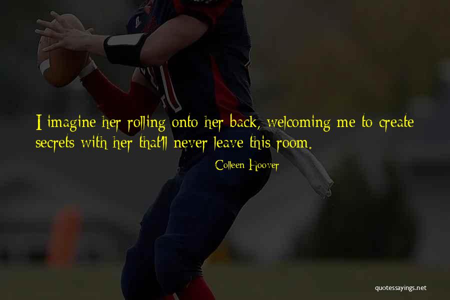 Talagang Dhol Quotes By Colleen Hoover Talagang Dhol Quotes By Colleen Hoover