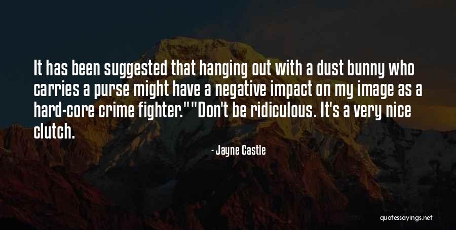 Talamantez Karate Quotes By Jayne Castle Talamantez Karate Quotes By Jayne Castle