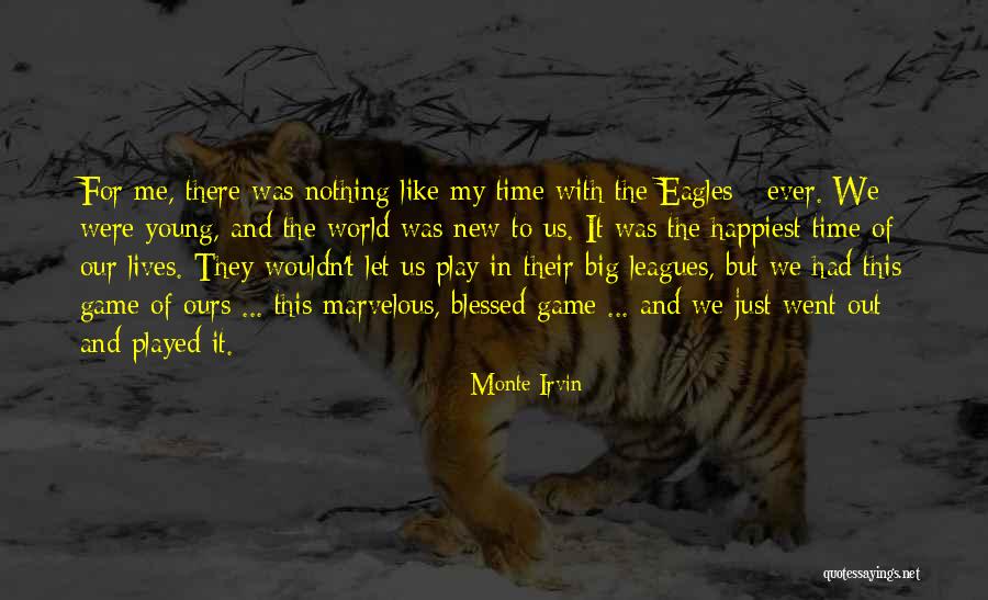 Talamonti Wine Quotes By Monte Irvin Talamonti Wine Quotes By Monte Irvin