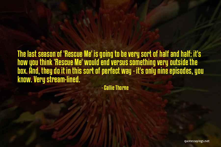 Talar Quotes By Callie Thorne Talar Quotes By Callie Thorne