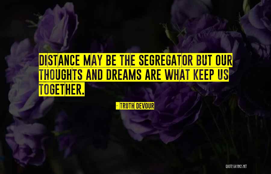 Talar Quotes By Truth Devour Talar Quotes By Truth Devour