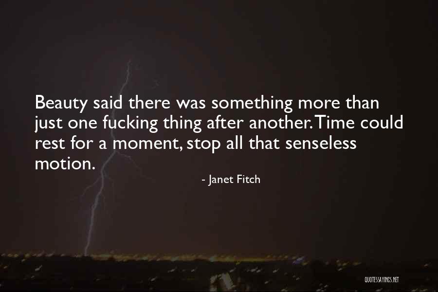 Talash Film Quotes By Janet Fitch Talash Film Quotes By Janet Fitch