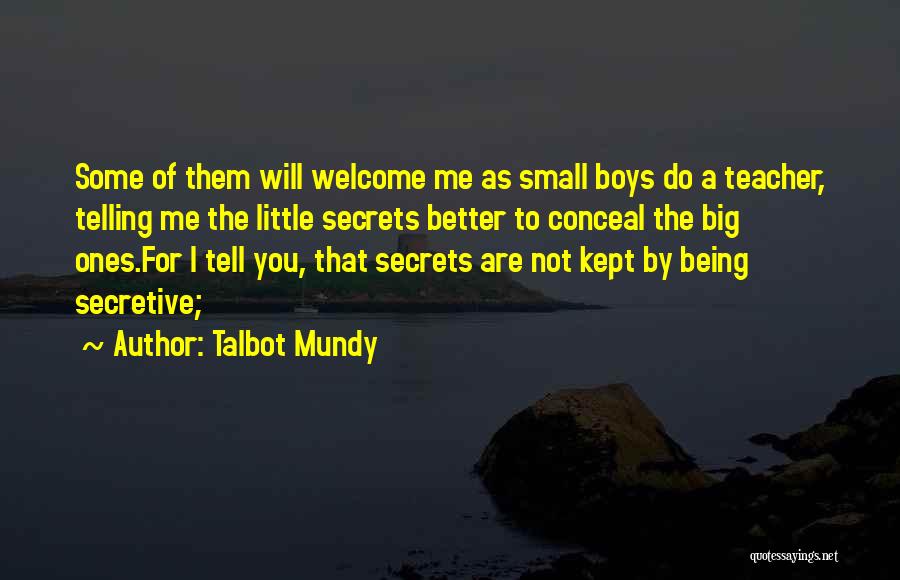 Talbot Mundy Quotes 158490