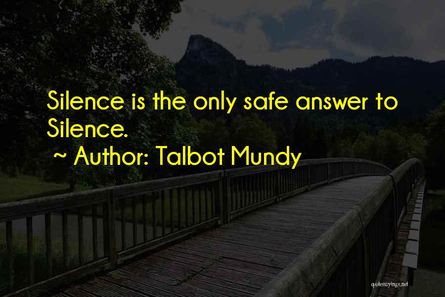 Talbot Mundy Quotes 1928824