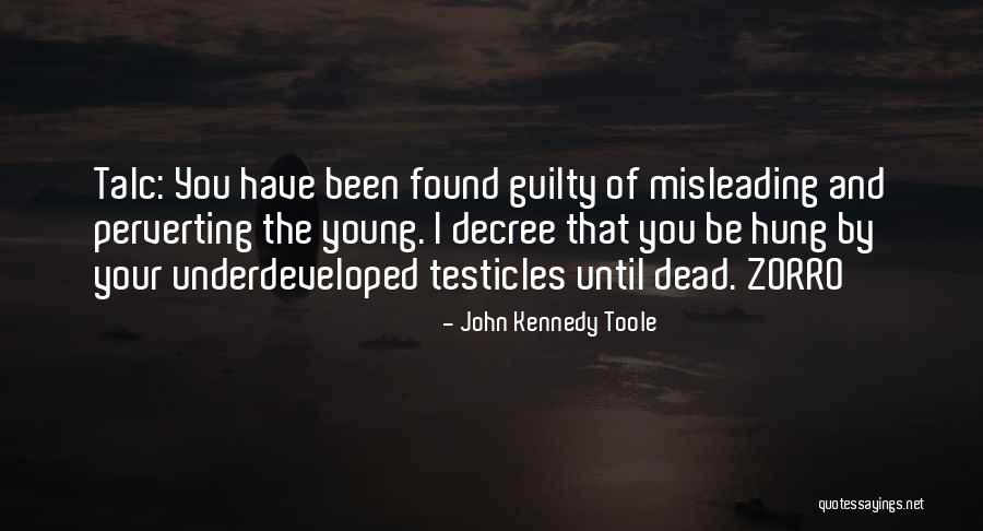 Talc Quotes By John Kennedy Toole Talc Quotes By John Kennedy Toole