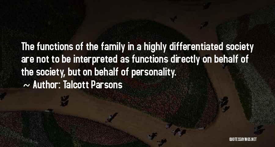Talcott Parsons Quotes 1138039