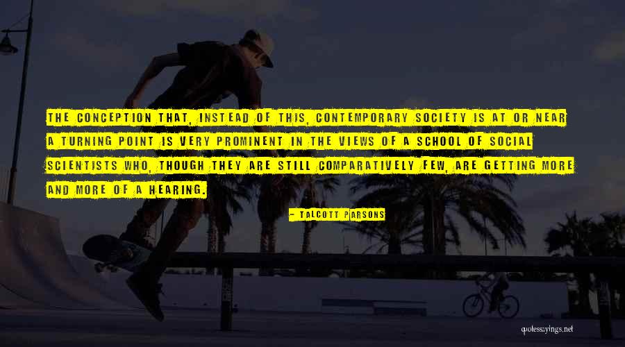 Talcott Parsons Quotes 1266194 Talcott Parsons Quotes 1266194