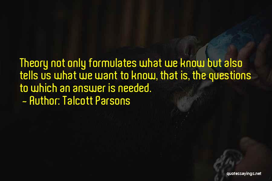 Talcott Parsons Quotes 2135298