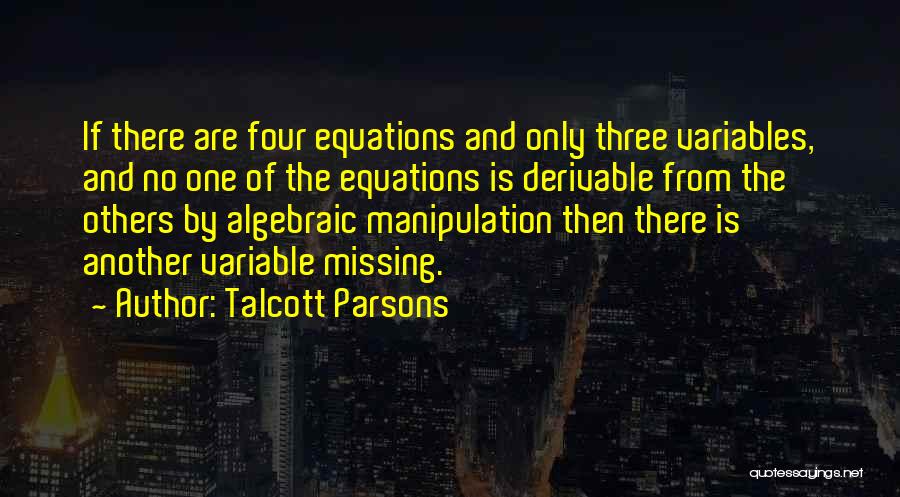 Talcott Parsons Quotes 2258576