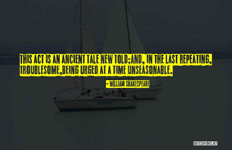 Tale For The Time Being Quotes By William Shakespeare Tale For The Time Being Quotes By William Shakespeare