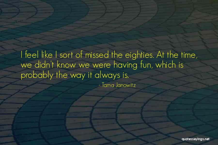 Talech Elavon Videos Quotes By Tama Janowitz Talech Elavon Videos Quotes By Tama Janowitz