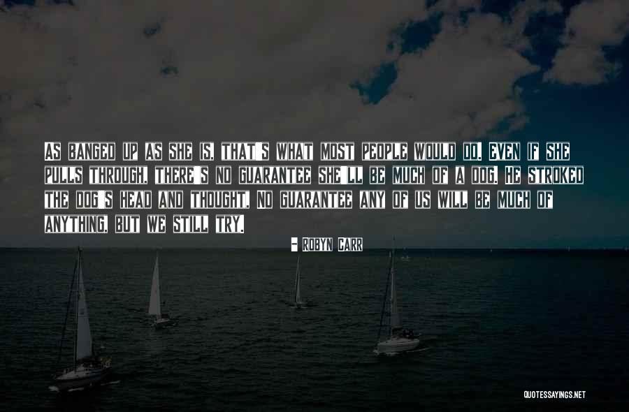 Talei Moore Quotes By Robyn Carr Talei Moore Quotes By Robyn Carr