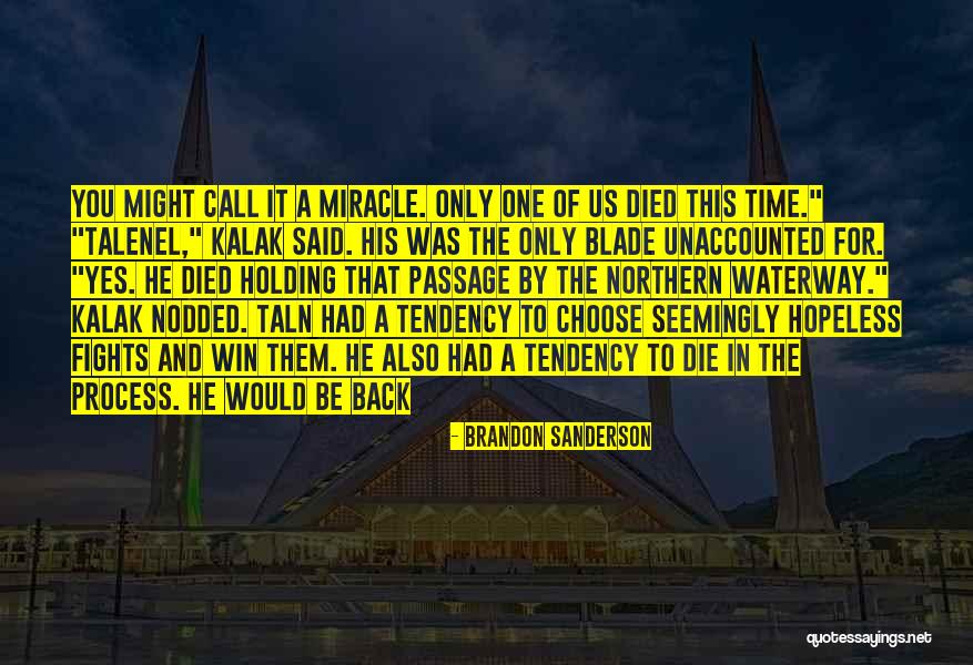 Talenel Quotes By Brandon Sanderson Talenel Quotes By Brandon Sanderson