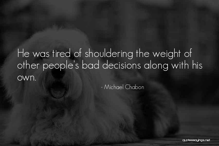 Talenel Quotes By Michael Chabon Talenel Quotes By Michael Chabon