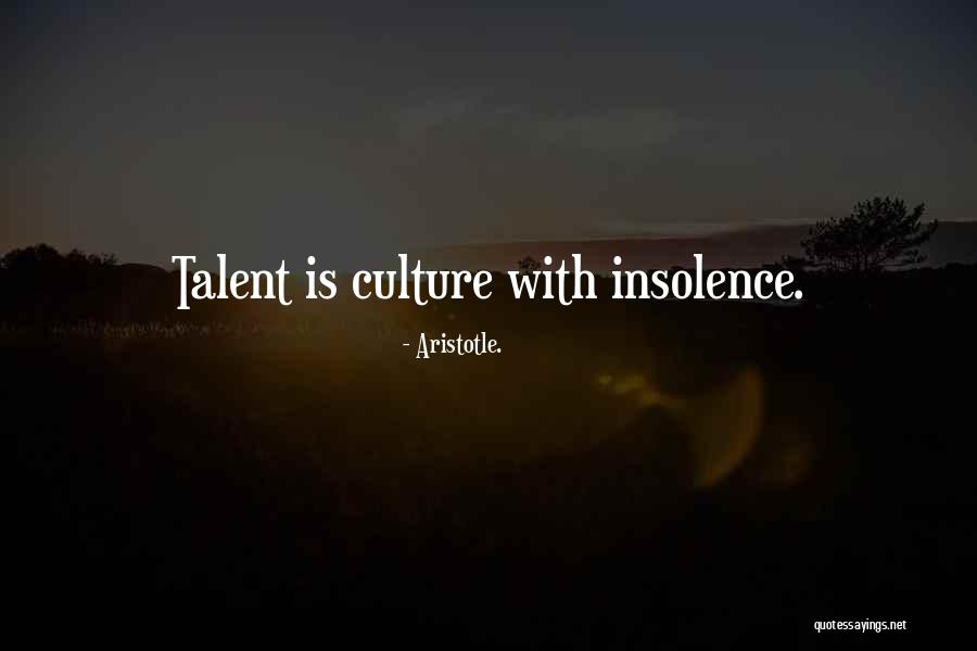 Talent And Culture Quotes By Aristotle.