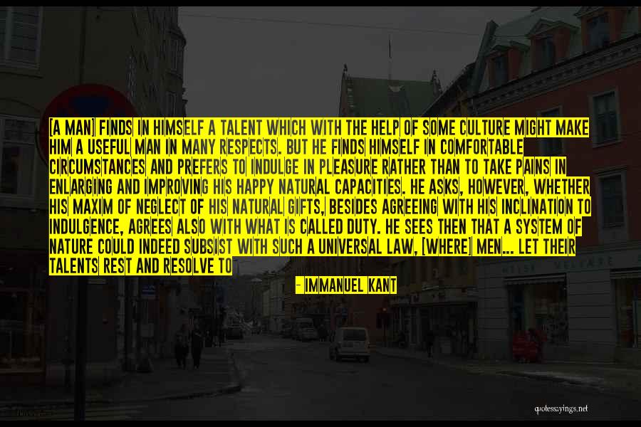 Talent And Culture Quotes By Immanuel Kant Talent And Culture Quotes By Immanuel Kant