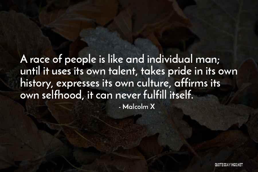 Talent And Culture Quotes By Malcolm X Talent And Culture Quotes By Malcolm X