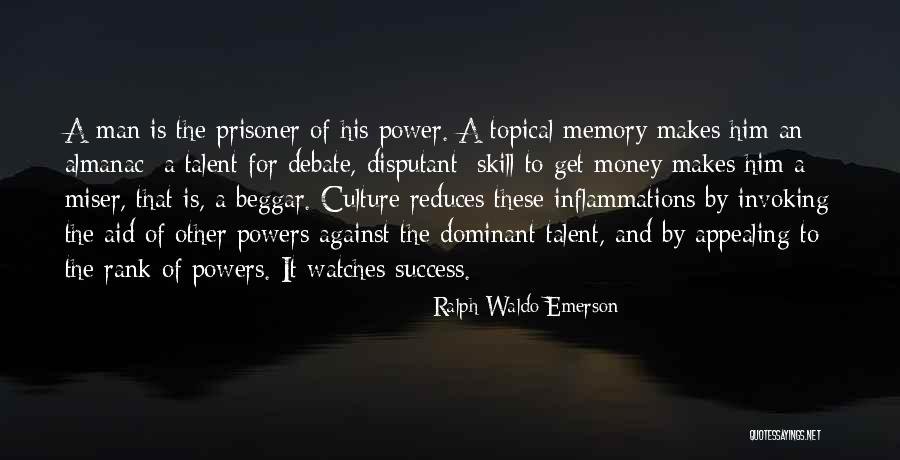 Talent And Culture Quotes By Ralph Waldo Emerson Talent And Culture Quotes By Ralph Waldo Emerson