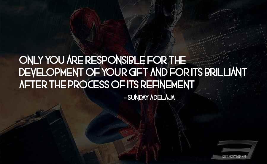 Talent And Development Quotes By Sunday Adelaja Talent And Development Quotes By Sunday Adelaja