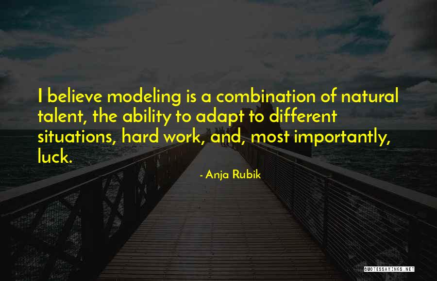 Talent And Hard Work Quotes By Anja Rubik