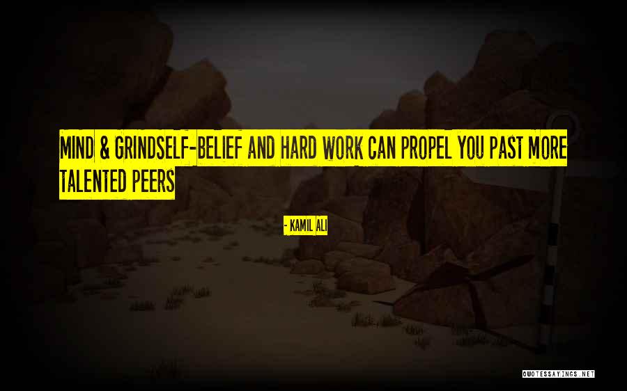 Talent And Hard Work Quotes By Kamil Ali