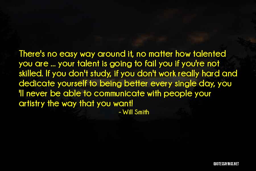 Talent And Hard Work Quotes By Will Smith