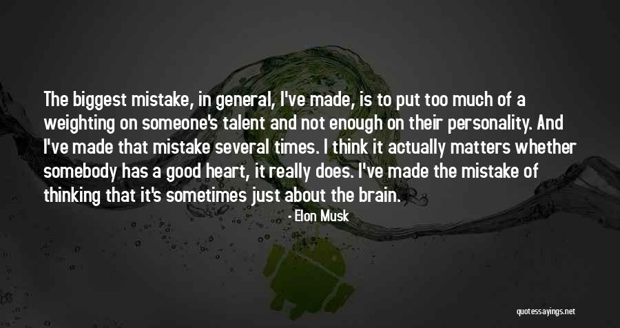Talent And Heart Quotes By Elon Musk Talent And Heart Quotes By Elon Musk