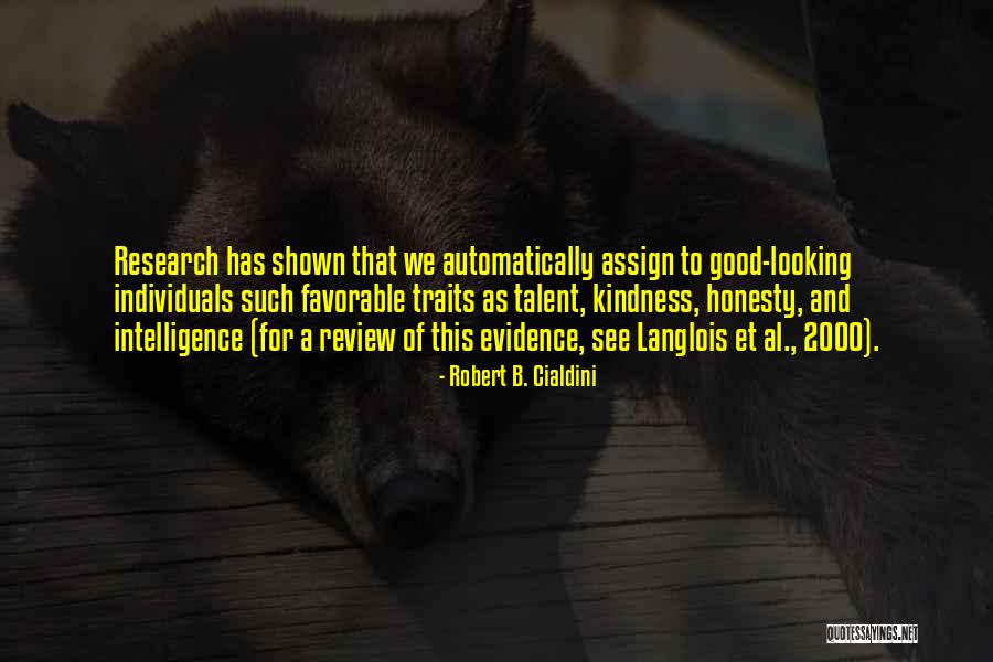 Talent And Kindness Quotes By Robert B. Cialdini Talent And Kindness Quotes By Robert B. Cialdini